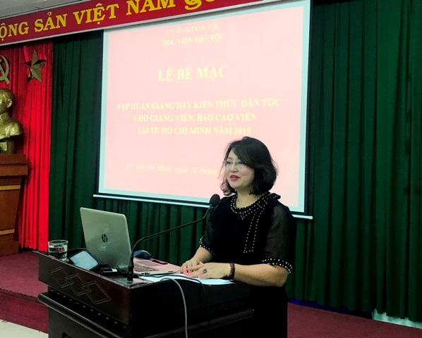 BẾ MẠC LỚP TẬP HUẤN GIẢNG DẠY KIẾN THỨC DÂN TỘC CHO GIẢNG VIÊN,  BÁO CÁO VIÊN TẠI TP. HỒ CHÍ MINH NĂM 2019